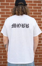 Load image into Gallery viewer, MOBB TEE